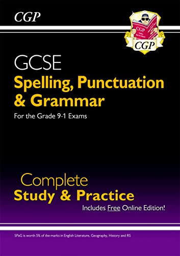 GCSE Spelling, Punctuation and Grammar Complete Study & Practice (with Online Edition) (CGP GCSE SP&G)